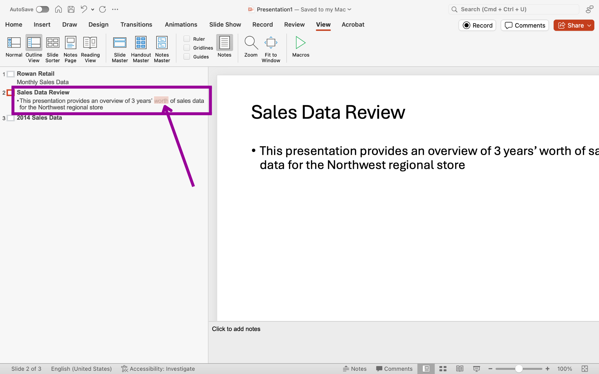 A Microsoft Powerpoint deck is open with 3 slides created it is in the outline view. There is a magenta box showing the content of what is on the second slide. A magenta arrow is pointing at the word "worth" which is shaded in gray.