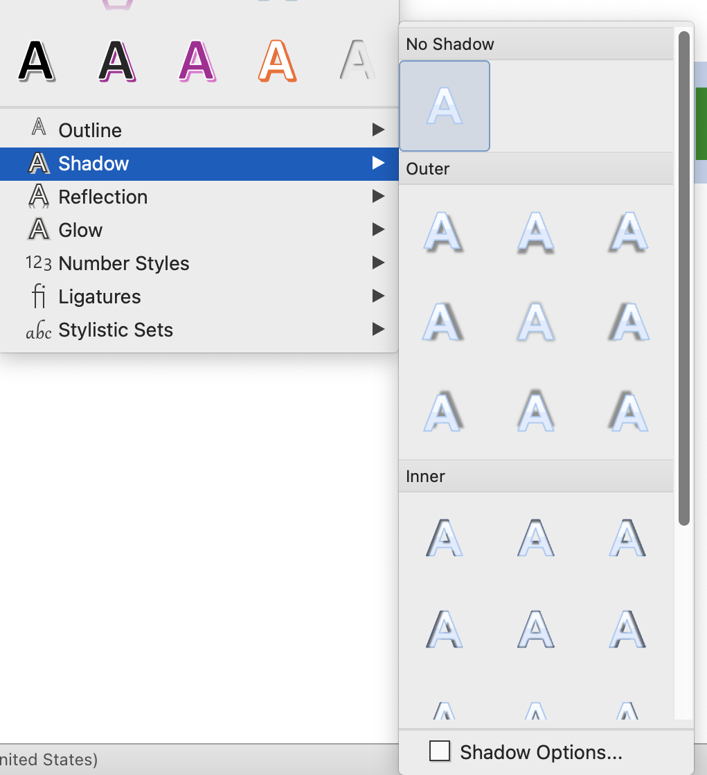 At the bottom of the text effect menu a separate menu opens up which allows you to adjust the different styles of text. There are 7 options available including: Outline, Shadow, Reflection, and Glow. Shadow has been selected displaying three new options. The first being "No Shadow" the second being "Outer" and the third being "Inner".