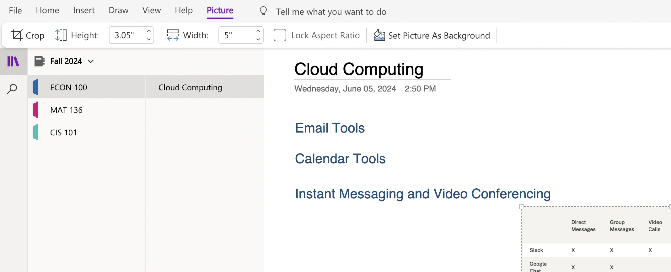A screenshot of a Microsoft OneNote page titled "Cloud Computing" dated Wednesday, June 05, 2024, at 2:50 PM. The page includes the subheadings "Email Tools," "Calendar Tools," and "Instant Messaging and Video Conferencing." Below these headings, there is a partially visible table comparing features of communication tools such as Slack and Google Chat, focusing on capabilities like direct messages, group messages, and video calls. The navigation panel on the left side lists sections for ECON 100, MAT 136, and CIS 101 courses under the "Fall 2024" notebook. The toolbar at the top includes options for cropping, adjusting height and width, and setting pictures as backgrounds.