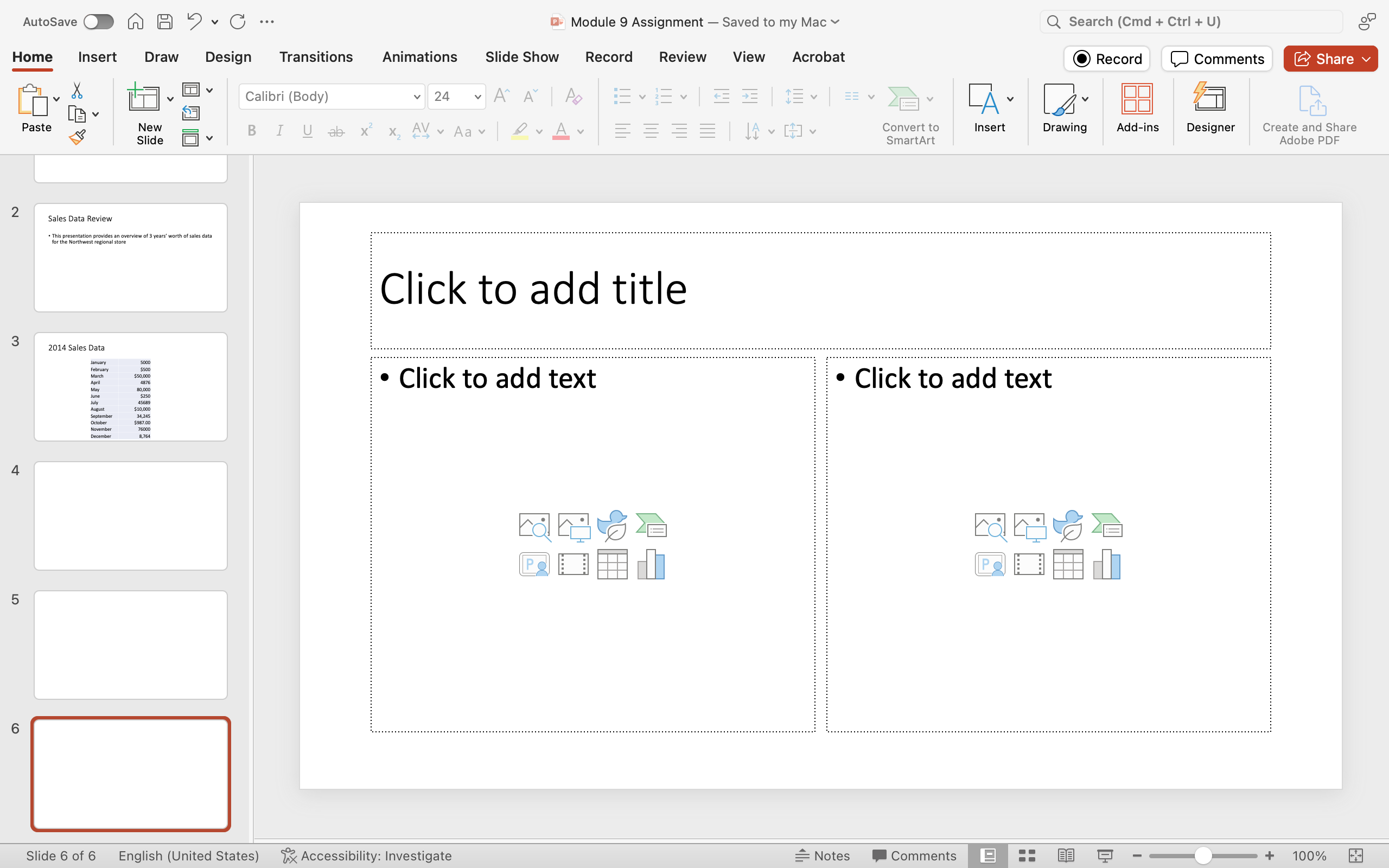 A Microsoft Powerpoint deck is open with 3 slides created. Three new slides have been inserted making it a 6 slide deck now.