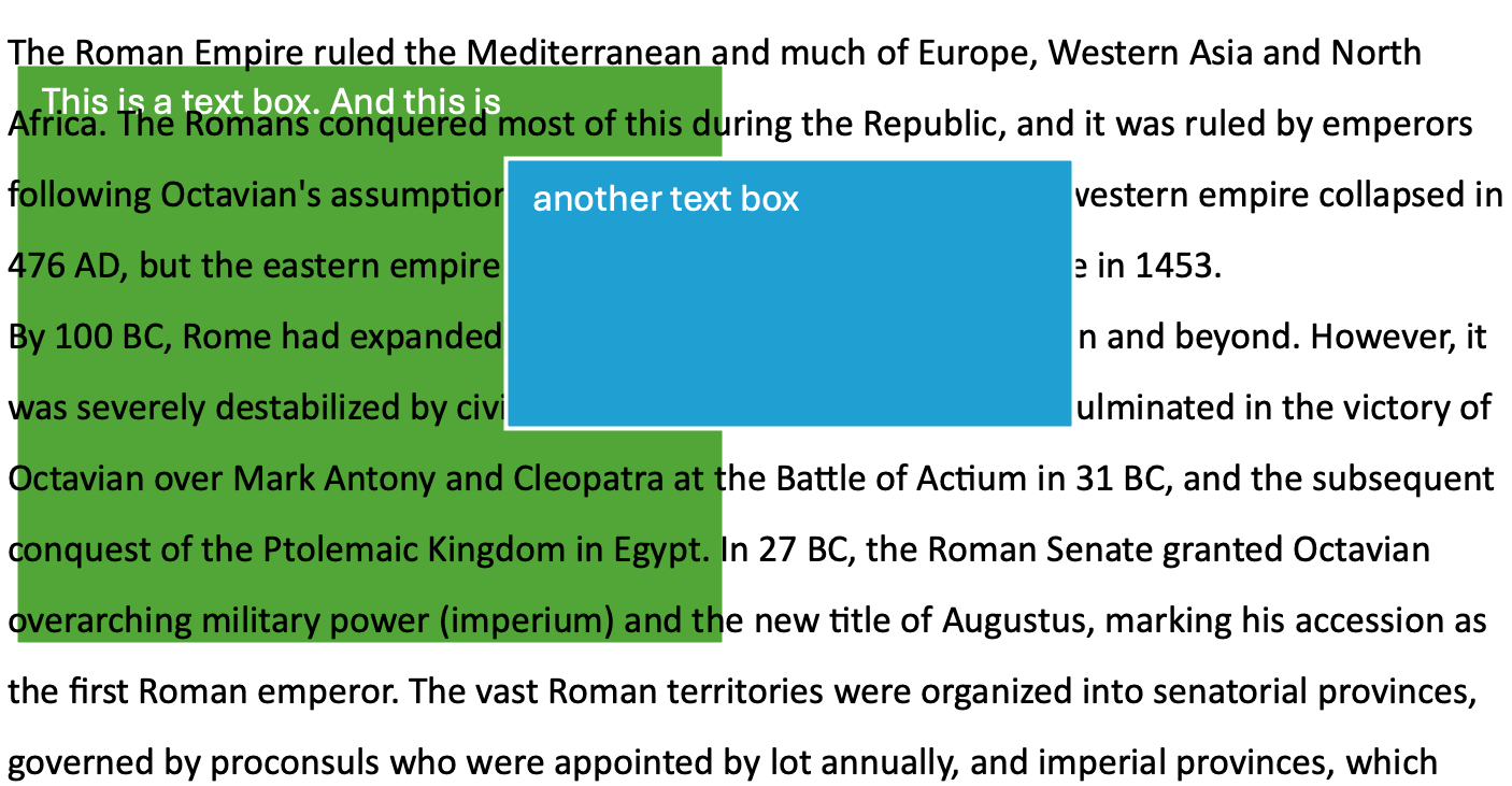In the background there is a large section of text in a text box. There are two text boxes displayed on the document. The first has a green background with two sentences of text in white and is behind the text on the document. The other is a blue text box with one sentence of text in white; it is in front of the text.